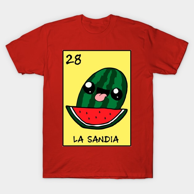 la sandia T-Shirt by loteriaeldiablito